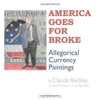 America Goes For Broke: Allegorical Currency Paintings