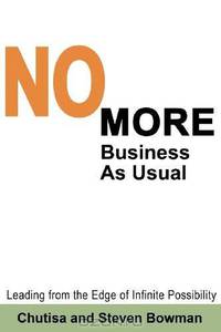 No More Business As Usual