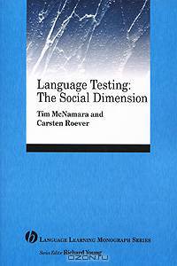 Language Testing: The Social Dimension