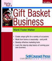 Start and Run a Gift Basket Business (+ CD-ROM)