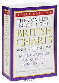 The Complete Book of the British Charts: Singles and Albums