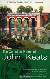 The Complete Poems of John Keats