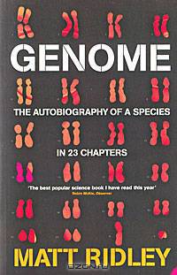 Genome: The Autobiography of a Species in 23 Chapters