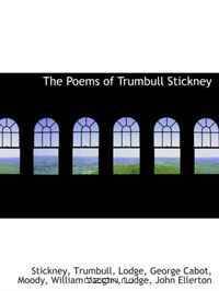 The Poems of Trumbull Stickney