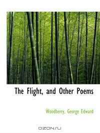 The Flight, and Other Poems