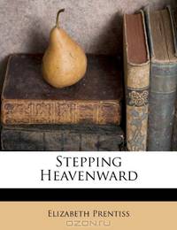 Stepping Heavenward