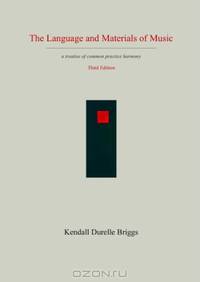 The Language And Materials Of Music Third Edition