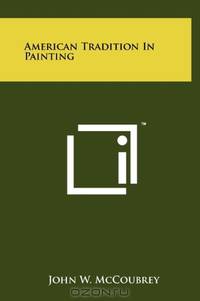 American Tradition In Painting