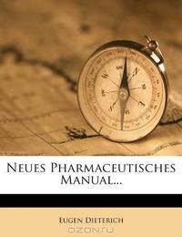 Neues Pharmaceutisches Manual... (German Edition)