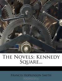 The Novels: Kennedy Square...