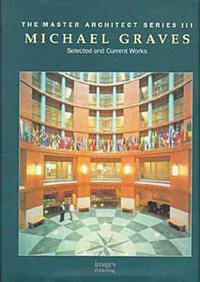 Michael Graves / Архитектор Майкл Грейвс (The Master Architect III)