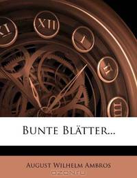 Bunte Blatter... (German Edition)