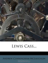 Lewis Cass...