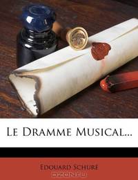 Le Dramme Musical... (French Edition)