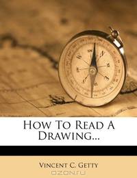 How To Read A Drawing...