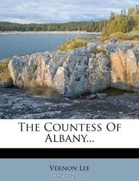 The Countess Of Albany...