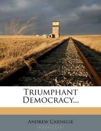 Triumphant Democracy...