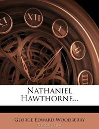 Nathaniel Hawthorne...