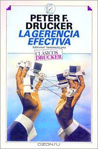 LA Gerencia Efectiva: Tareas Economicas Y Decisiones Arriesgadas