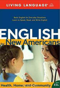 English for New Americans: Health, Home, and Community (LL English for New Amercns(TM))