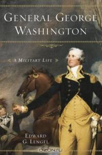 General George Washington : A Military Life