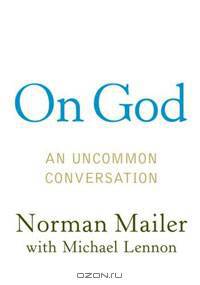 On God: An Uncommon Conversation
