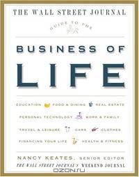 The Wall Street Journal Guide to the Business of Life