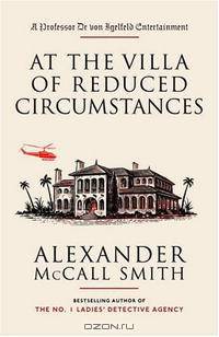 At the Villa of Reduced Circumstances