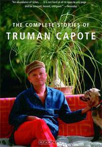 The Complete Stories of Truman Capote
