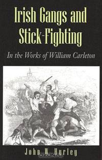 Irish Gangs and Stick-Fighting