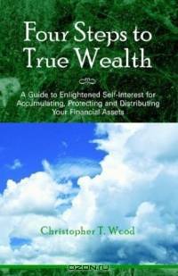 Four Steps to True Wealth