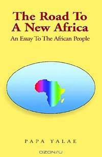 The Road to a New Africa