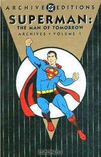 Superman: The Man of Tomorrow Archives, Vol. 1