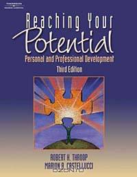 Reaching Your Potential: Personal and Professional Development