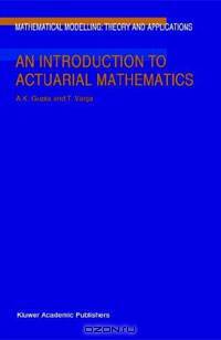 An Introduction to Actuarial Mathematics