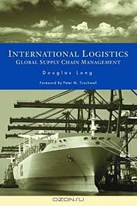 International Logistics: Global Supply Chain Management