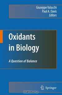 Oxidants in Biology: A Question of Balance
