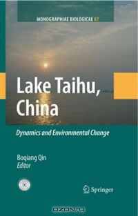 Lake Taihu, China: Dynamics and Environmental Change (Monographiae Biologicae)