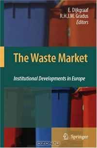 The Waste Market: Institutional Developments in Europe