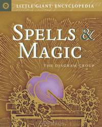 Little Giant Encyclopedia: Spells & Magic (Little Giant Encyclopedias)
