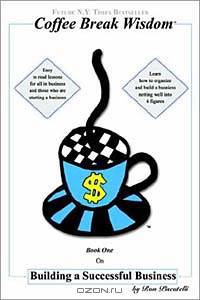 Coffee Break Wisdom: On Building a Successful Business