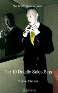 The 10 Deadly Sales Sins: The 80/20 Rule in Sales