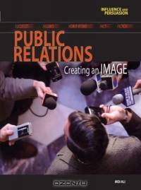 Public Relations (Influence and Persuasion)