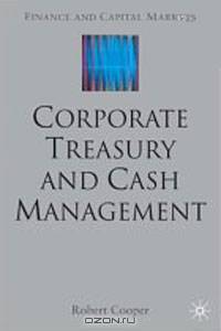 Corporate Treasury and Cash Management