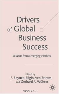 Drivers of Global Business Success: Lessons from Emerging Markets