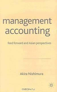 Management Accounting: Feed Forward and Asian Perspectives
