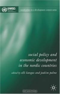 Social Policy and Economic Development in the Nordic Countries (Social Policy in a Development Context)
