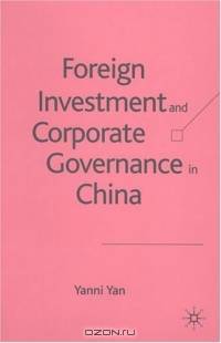 Foreign Investment and Corporate Governance in China
