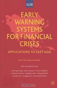 Early Warning Systems for Financial Crisis: Applications to East Asia