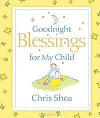Goodnight Blessings for My Child